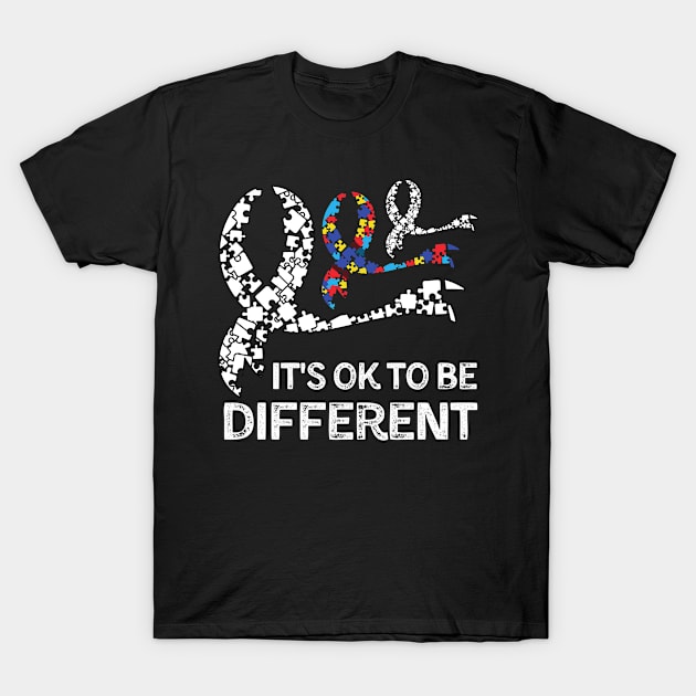 It's Ok To Be Different Autism Gift Autism Awareness Month Day T-Shirt by Arts-lf